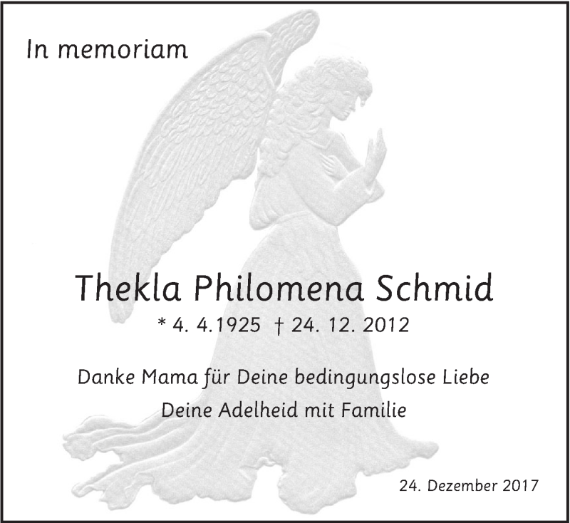  Traueranzeige für Thekla Philomena Schmid vom 23.12.2017 aus SÜDWEST PRESSE Ausgabe Ulm/Neu-Ulm