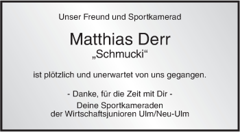 Traueranzeige von Matthias Derr von SÜDWEST PRESSE Ausgabe Ulm/Neu-Ulm