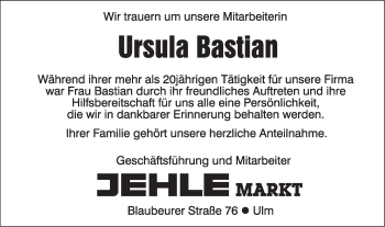 Traueranzeige von Ursula Bastian von SÜDWEST PRESSE Ausgabe Ulm/Neu-Ulm