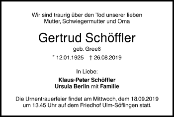 Traueranzeige von Gertrud Schöffler von SÜDWEST PRESSE Ausgabe Ulm/Neu-Ulm