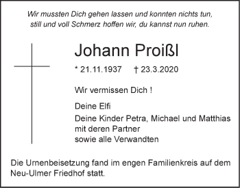 Traueranzeige von Johann Proißl von SÜDWEST PRESSE Ausgabe Ulm/Neu-Ulm