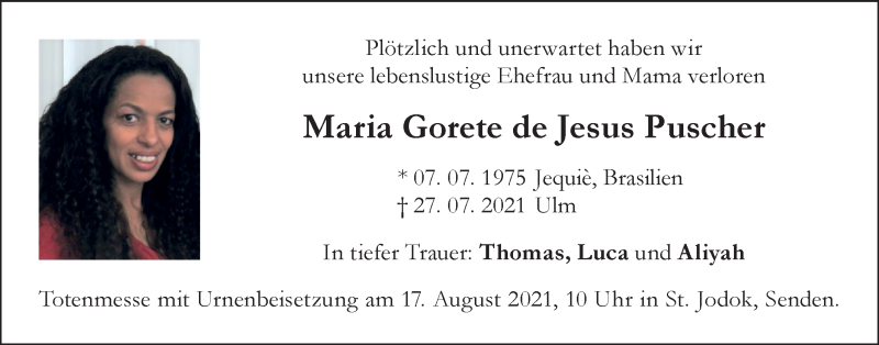  Traueranzeige für Maria Gorete de Jesus Puscher vom 14.08.2021 aus SÜDWEST PRESSE Ausgabe Ulm/Neu-Ulm