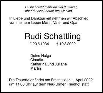 Traueranzeige von Rudi Schattling von SÜDWEST PRESSE Ausgabe Ulm/Neu-Ulm