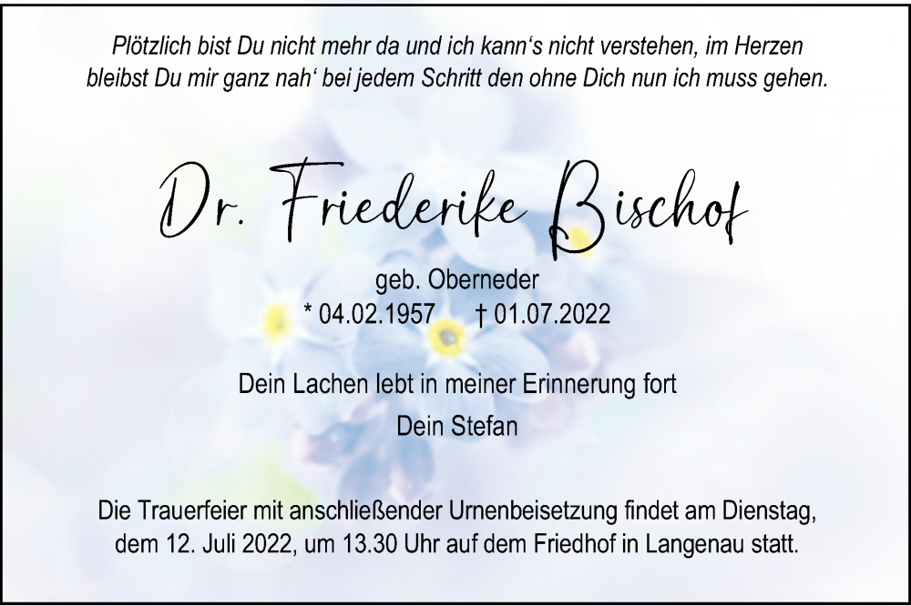  Traueranzeige für Friederike Bischof vom 08.07.2022 aus SÜDWEST PRESSE Ausgabe Ulm/Neu-Ulm