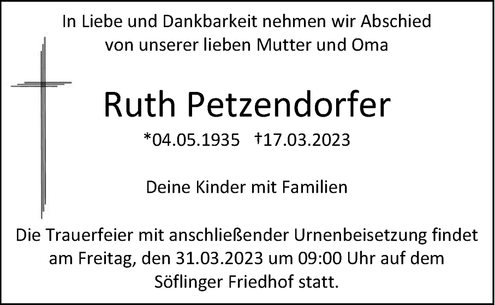  Traueranzeige für Ruth Petzendorfer vom 25.03.2023 aus SÜDWEST PRESSE Ausgabe Ulm/Neu-Ulm