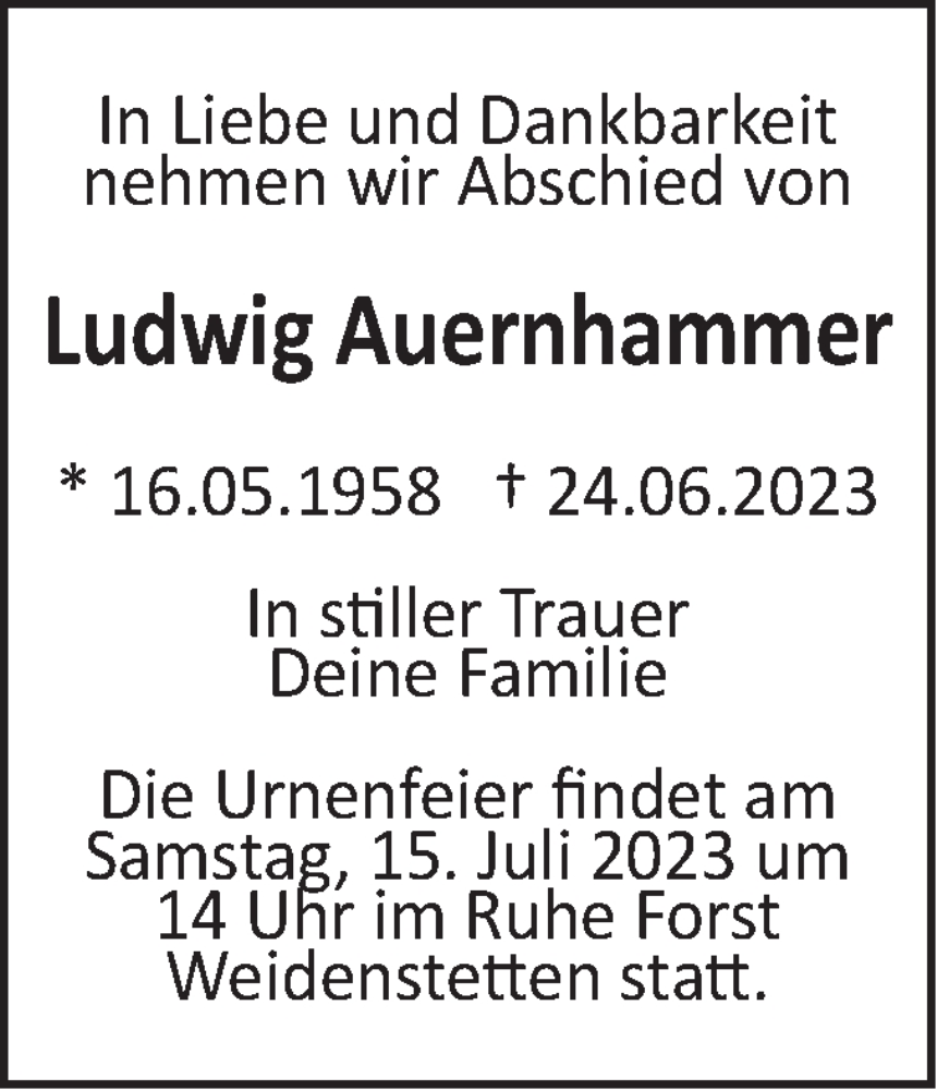  Traueranzeige für Ludwig Auernhammer vom 08.07.2023 aus SÜDWEST PRESSE Ausgabe Ulm/Neu-Ulm