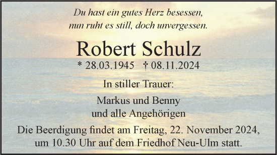 Traueranzeige von Robert Schulz von SÜDWEST PRESSE Ausgabe Ulm/Neu-Ulm