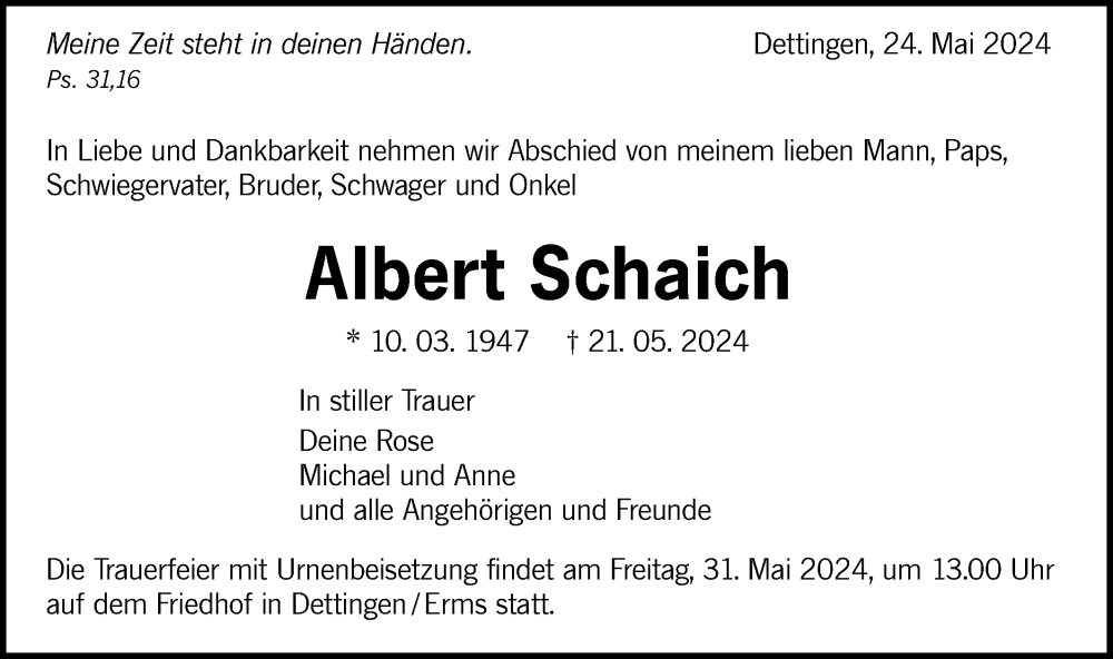  Traueranzeige für Albert Schaich vom 24.05.2024 aus Alb-Bote/Metzinger-Uracher Volksblatt