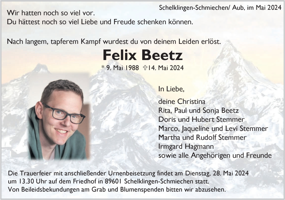  Traueranzeige für Felix Beetz vom 23.05.2024 aus SÜDWEST PRESSE Ausgabe Ulm/Neu-Ulm