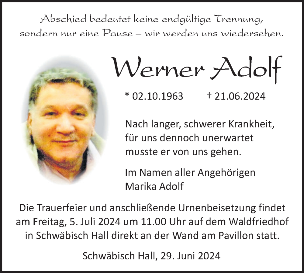  Traueranzeige für Werner Adolf vom 29.06.2024 aus Haller Tagblatt