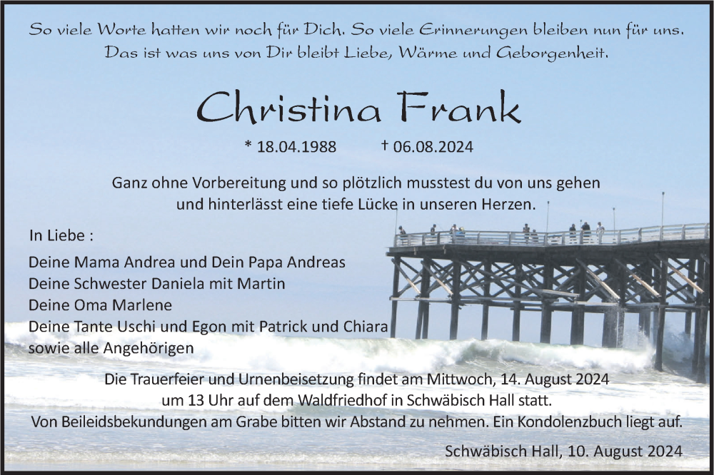  Traueranzeige für Christina Frank vom 10.08.2024 aus Haller Tagblatt