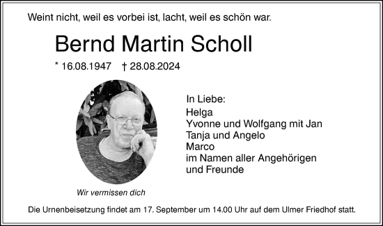 Traueranzeige von Bernd Martin Scholl von SÜDWEST PRESSE Ausgabe Ulm/Neu-Ulm